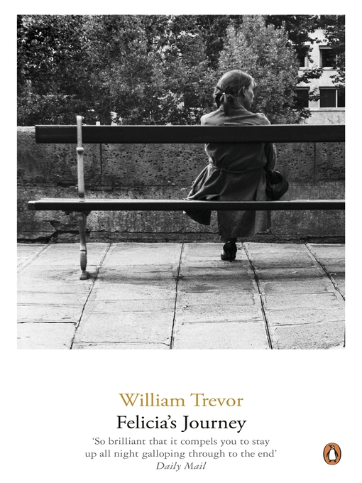 Title details for Felicia's Journey by William Trevor - Available